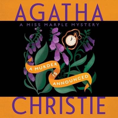 A Murder Is Announced: A Miss Marple Mystery - Christie, Agatha, and Fox, Emilia (Read by)