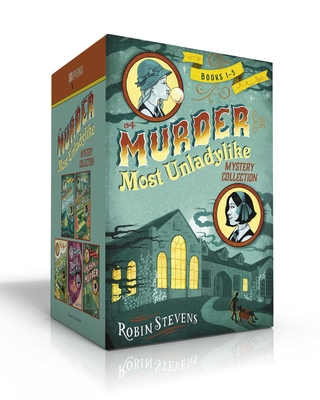 A Murder Most Unladylike Mystery Collection (Boxed Set): Murder Is Bad Manners; Poison Is Not Polite; First Class Murder; Jolly Foul Play; Mistletoe and Murder - Stevens, Robin