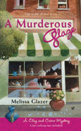 A Murderous Glaze: A Clay and Crime Mystery - Glazer, Melissa