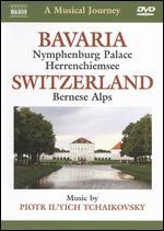 A Musical Journey: Bavaria/Switzerland