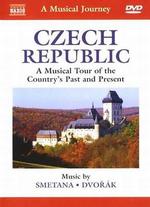 A Musical Journey: Czech Republic - A Musical Tour of the Country's Past and Present - 