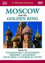 A Musical Journey: Moscow and the Golden Ring