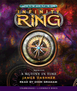A Mutiny in Time (Infinity Ring, Book 1): Volume 1