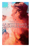 A Mysterious Disappearance: Detective Claude Bruce Murder Mystery