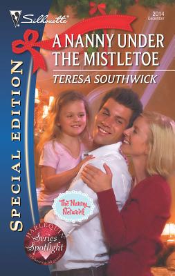 A Nanny Under the Mistletoe - Southwick, Teresa