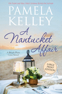 A Nantucket Affair: Large Print Edition