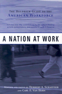 A Nation at Work: The Heldrich Guide to the American Workforce