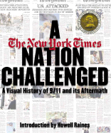 A Nation Challenged: A Visual History of 9/11 and Its Aftermath - Lee, Nancy (Editor), and Schlein, Lonnie (Editor), and Levitas, Mitchel (Editor)