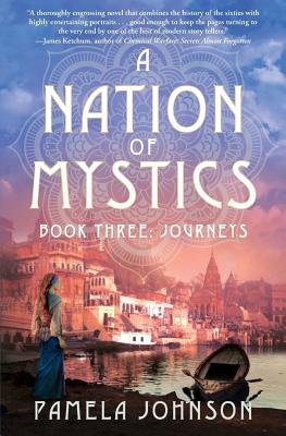 A Nation of Mystics/ Book Three: Journeys - Johnson, Pamela, Dr.