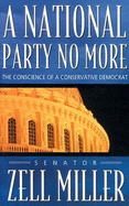 A National Party No More: The Conscience of a Conservative Democrat
