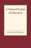 A National System of Education