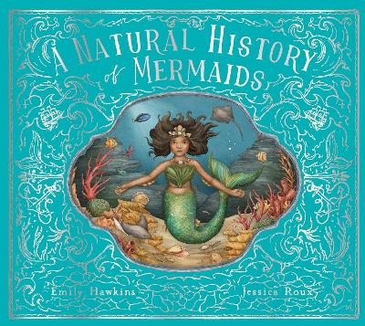 A Natural History of Mermaids - Hawkins, Emily