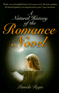 A Natural History of the Romance Novel