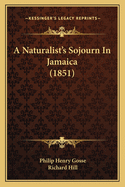 A Naturalist's Sojourn in Jamaica (1851)