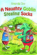 A Naughty Goblin Stealing Socks