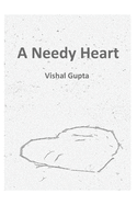 A Needy Heart