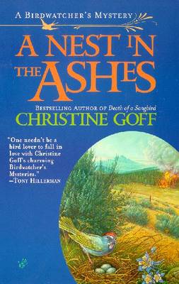 A Nest in the Ashes - Goff, Christine