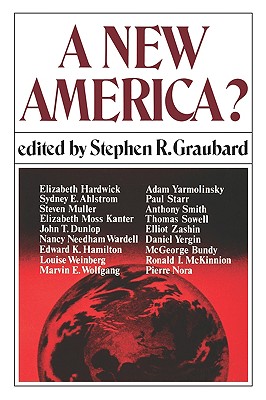 A New America? - Graubard, Stephen R (Editor)