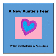 A New Auntie's Fear