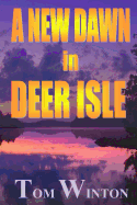 A New Dawn in Deer Isle