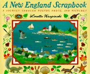 A New England Scrapbook: A Journey Through Poems, Prose, and Pictures