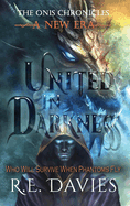 A New Era: United In Darkness