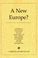 A New Europe? - Malcolm, Noel, and Soros, George, and Stern, Fritz, Professor