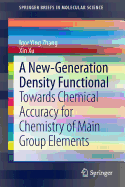 A New-Generation Density Functional: Towards Chemical Accuracy for Chemistry of Main Group Elements - Zhang, Igor Ying, and Xu, Xin