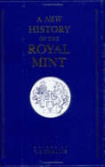 A New History of the Royal Mint