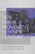 A New Labor Movement for the New Century