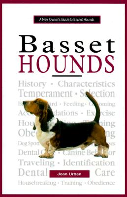 A New Owner's Guide to Basset Hounds - Urban, Joan