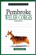 A New Owners Guide to Pembroke Welsh Corgis