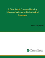 A New Social Contract Relating Mission Societies to Ecclesiastical Structures