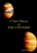 A New Theory of The Universe