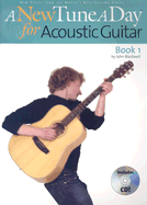 A New Tune a Day - Acoustic Guitar, Book 1