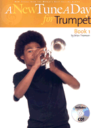 A New Tune a Day for Trumpet: Book 1