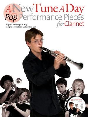 A New Tune A Day: Pop Performance Pieces - Clarinet - Hal Leonard Publishing Corporation