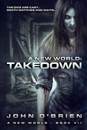 A New World: Takedown