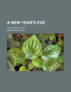 A New Year's Eve and Other Poems