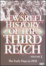 A Newsreel History of the Third Reich, Vol. 1