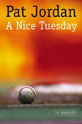 A Nice Tuesday - Jordan, Pat