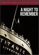 A Night to Remember [Criterion Collection] - Roy Ward Baker