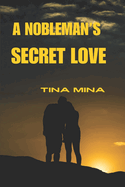 A Nobleman's Secret Love