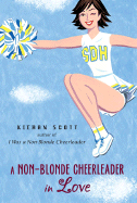 A Non-Blonde Cheerleader in Love