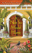 A Not So Model Home