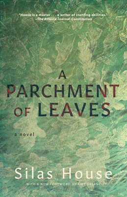 A Parchment of Leaves - House, Silas