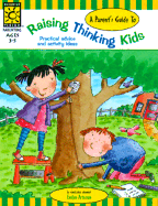 A Parent's Guide to Raising Thinking Kids - Petersen, Evelyn