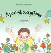 A part of everything: Mindfulness for children
