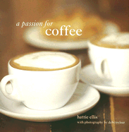A Passion for Coffee