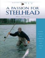 A Passion for Steelhead